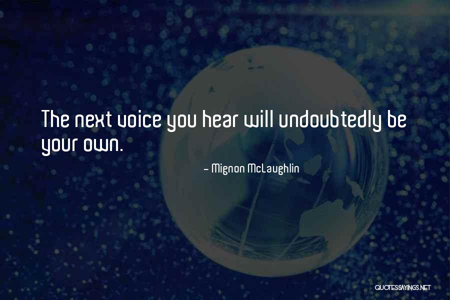 Mignon McLaughlin Quotes 2111224 Mignon McLaughlin Quotes 2111224