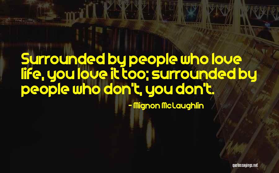 Mignon McLaughlin Quotes 219003 Mignon McLaughlin Quotes 219003