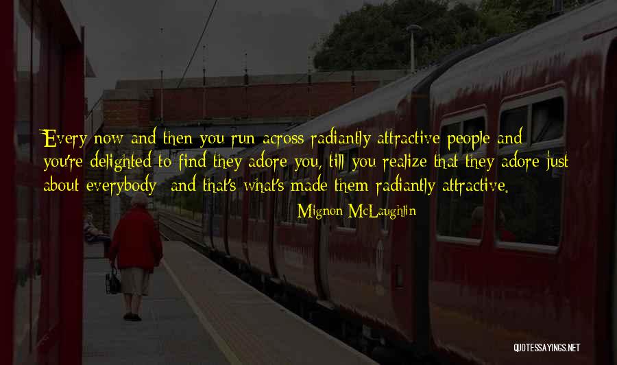 Mignon McLaughlin Quotes 234961 Mignon McLaughlin Quotes 234961