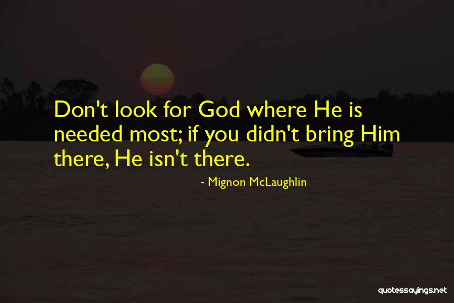 Mignon McLaughlin Quotes 247401 Mignon McLaughlin Quotes 247401