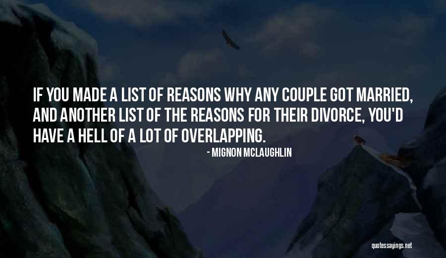 Mignon McLaughlin Quotes 362040 Mignon McLaughlin Quotes 362040