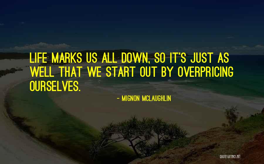 Mignon McLaughlin Quotes 392395 Mignon McLaughlin Quotes 392395