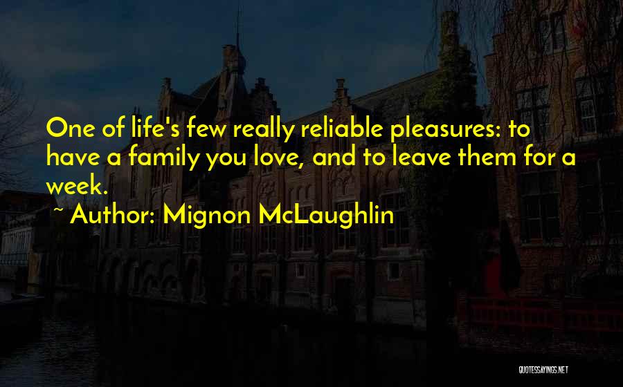 Mignon McLaughlin Quotes 608271