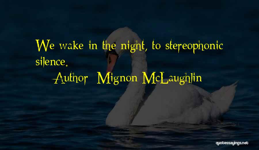 Mignon McLaughlin Quotes 937103