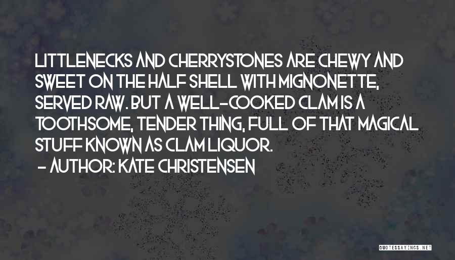 Mignonette Quotes By Kate Christensen