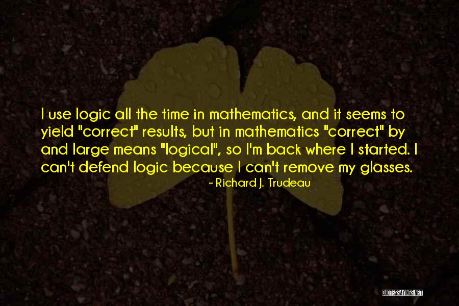 Migr N T Netei Quotes By Richard J. Trudeau