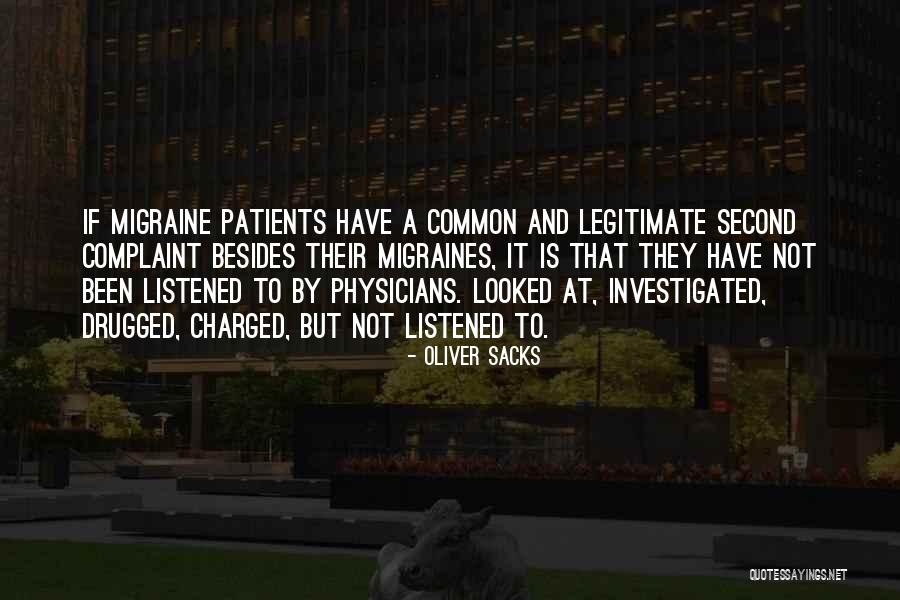 Migraine Patients Quotes By Oliver Sacks Migraine Patients Quotes By Oliver Sacks