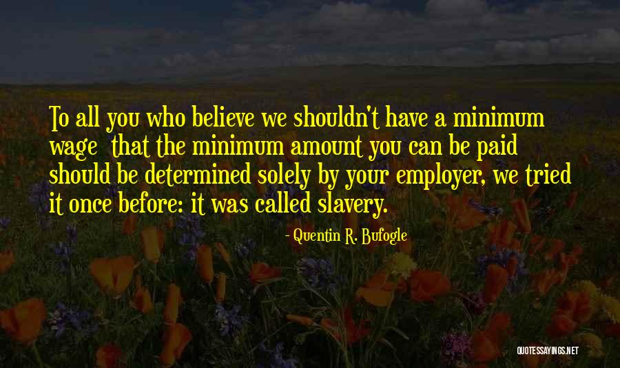Migrated Template Quotes By Quentin R. Bufogle Migrated Template Quotes By Quentin R. Bufogle