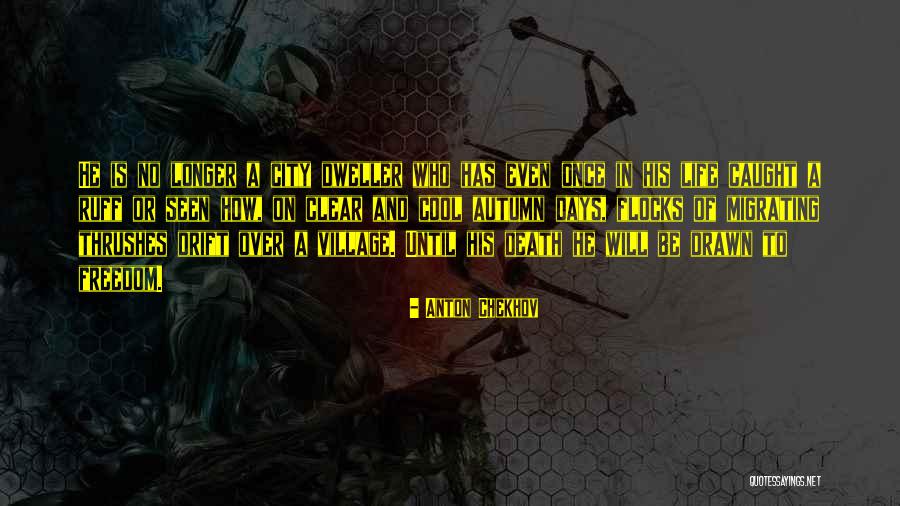Migrating Quotes By Anton Chekhov Migrating Quotes By Anton Chekhov