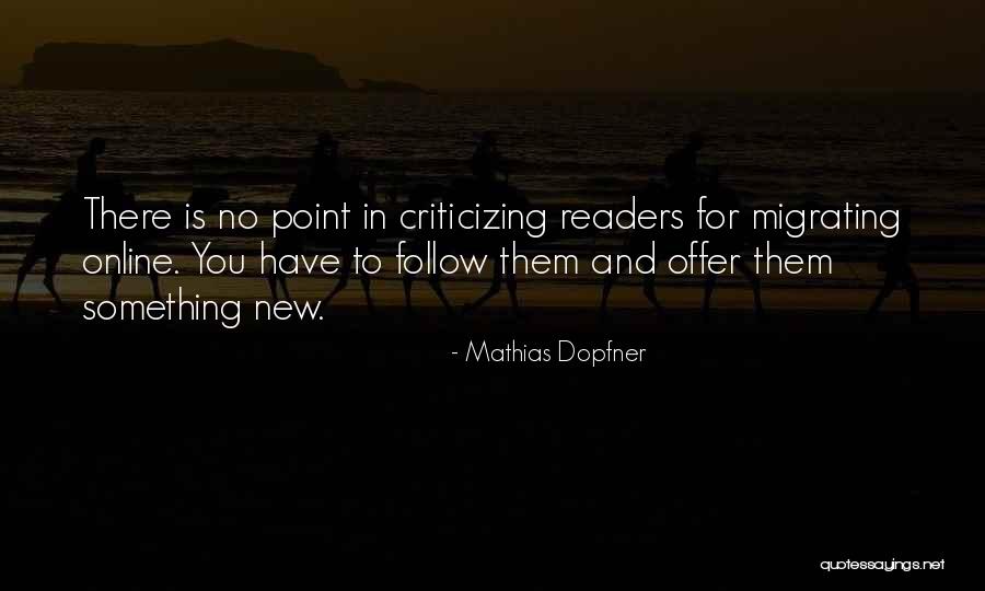 Migrating Quotes By Mathias Dopfner Migrating Quotes By Mathias Dopfner