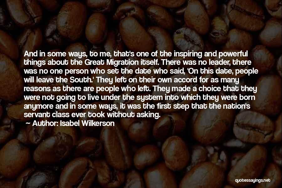 Migration Quotes By Isabel Wilkerson