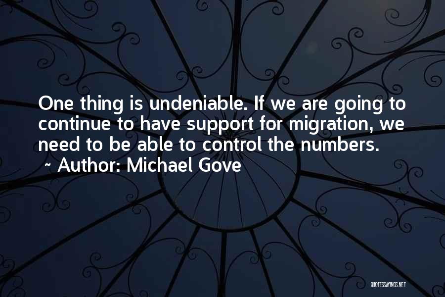 Migration Quotes By Michael Gove