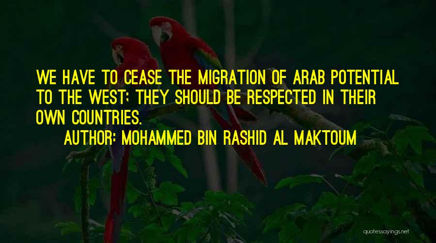 Migration Quotes By Mohammed Bin Rashid Al Maktoum