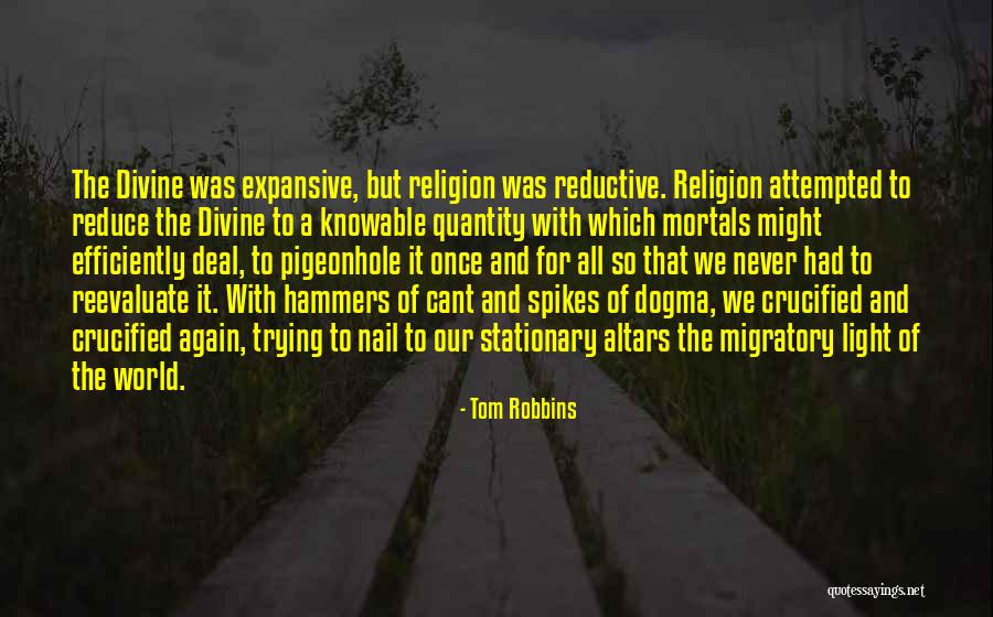 Migratory Quotes By Tom Robbins Migratory Quotes By Tom Robbins