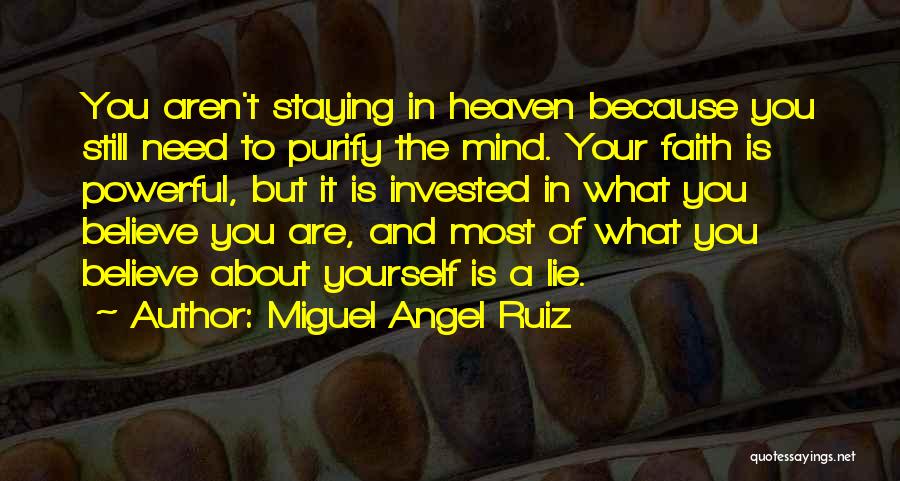 Miguel Angel Ruiz Quotes 1078504