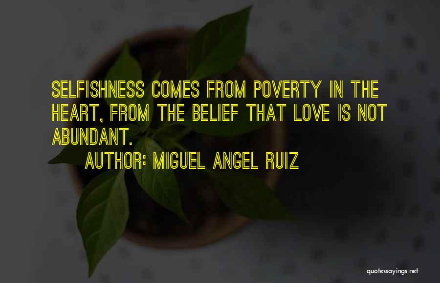 Miguel Angel Ruiz Quotes 1291502