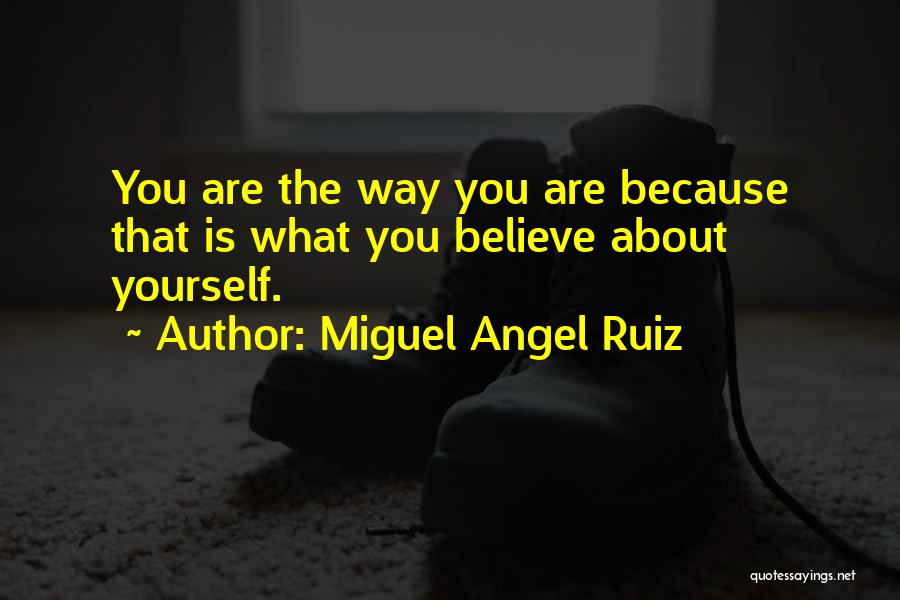Miguel Angel Ruiz Quotes 1775206