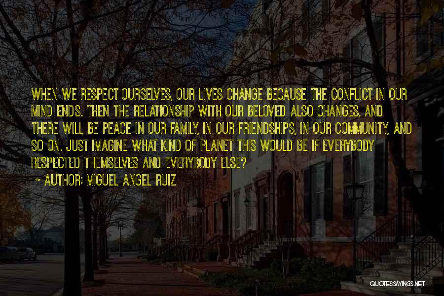 Miguel Angel Ruiz Quotes 1862102