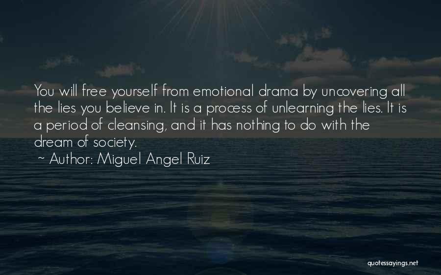 Miguel Angel Ruiz Quotes 1914921