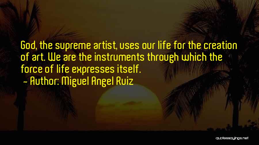 Miguel Angel Ruiz Quotes 2096486