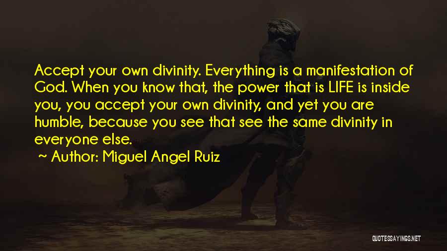 Miguel Angel Ruiz Quotes 2145388