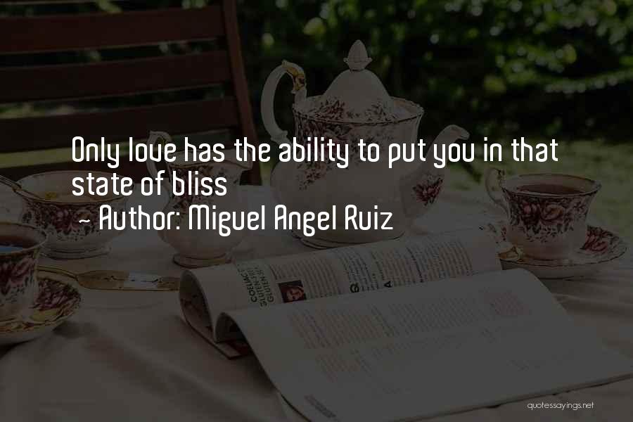 Miguel Angel Ruiz Quotes 2184891