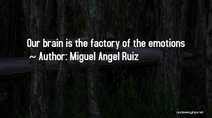 Miguel Angel Ruiz Quotes 281921