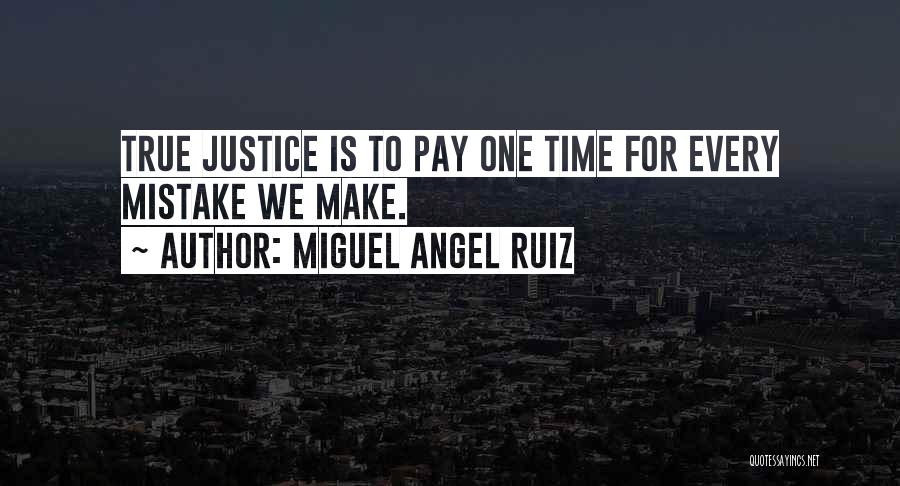 Miguel Angel Ruiz Quotes 730779