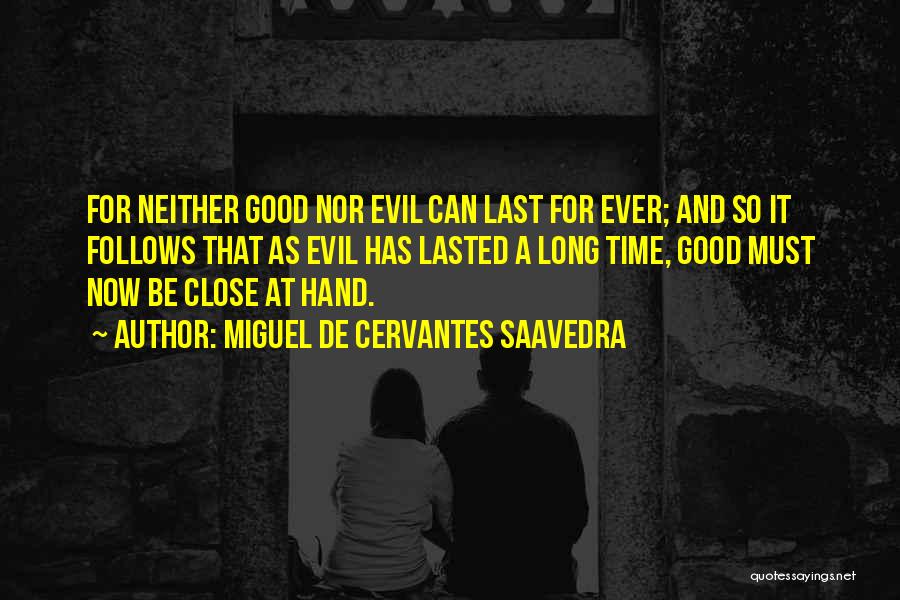 Miguel Cervantes Saavedra Quotes By Miguel De Cervantes Saavedra