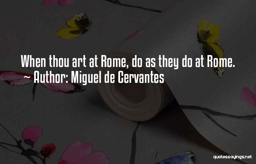 Miguel De Cervantes Quotes 1378169