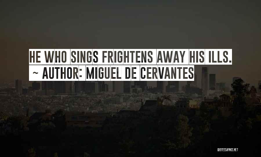 Miguel De Cervantes Quotes 1409553
