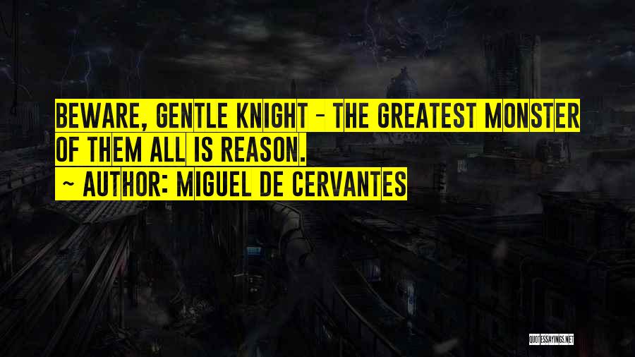 Miguel De Cervantes Quotes 145228