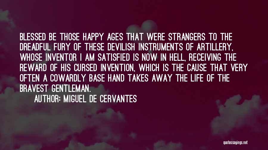 Miguel De Cervantes Quotes 1570081