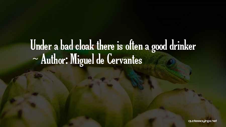 Miguel De Cervantes Quotes 1607073