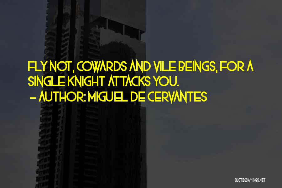 Miguel De Cervantes Quotes 166914