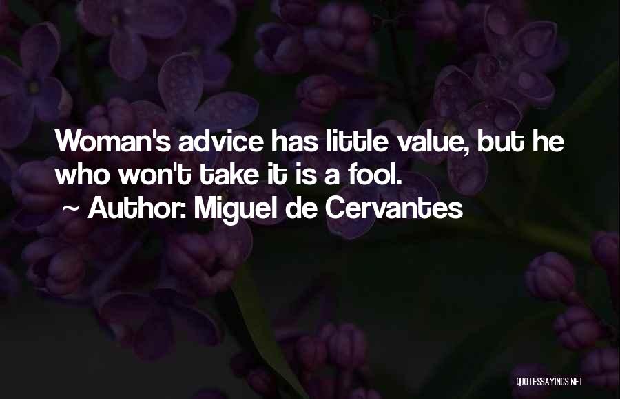 Miguel De Cervantes Quotes 1754987