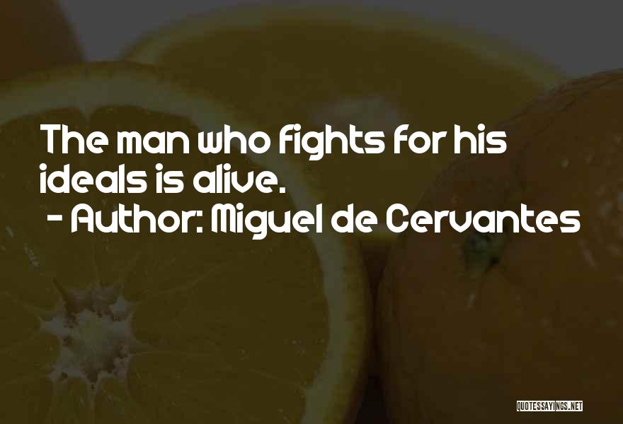 Miguel De Cervantes Quotes 1931937