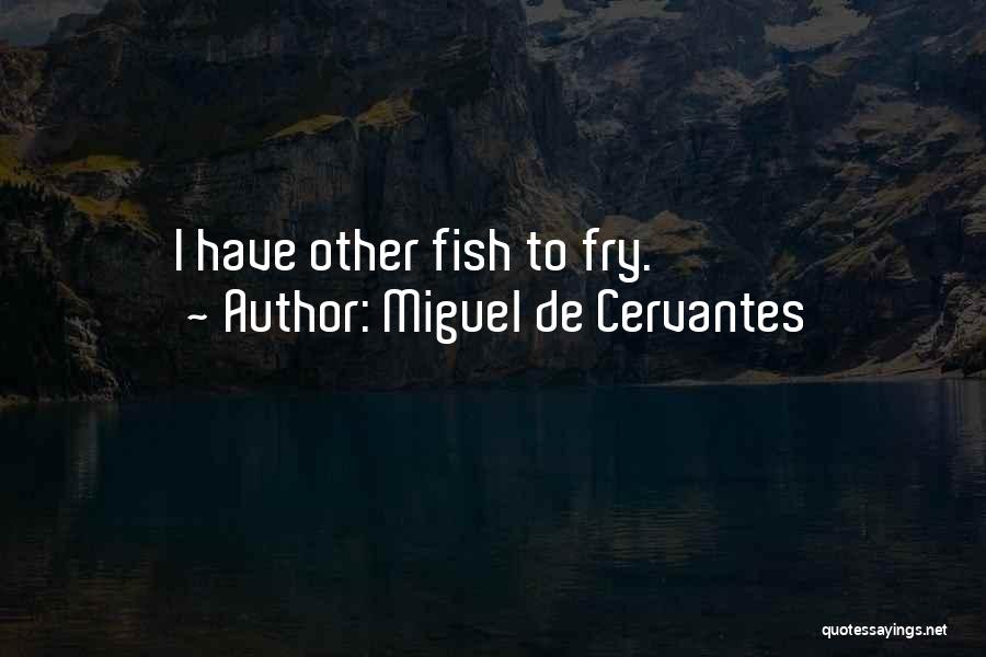 Miguel De Cervantes Quotes 2035723