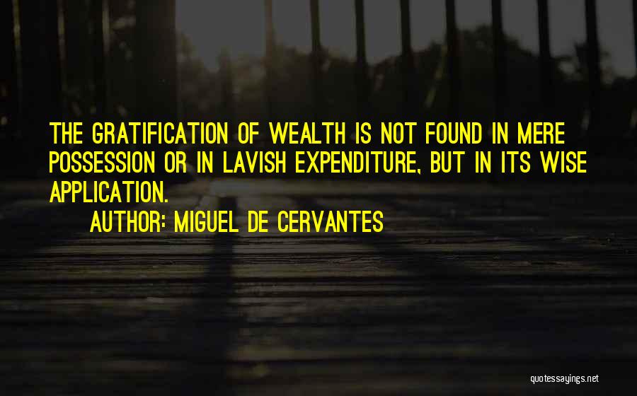 Miguel De Cervantes Quotes 2099256