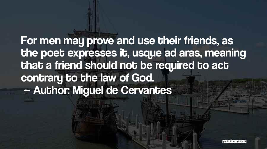 Miguel De Cervantes Quotes 303059
