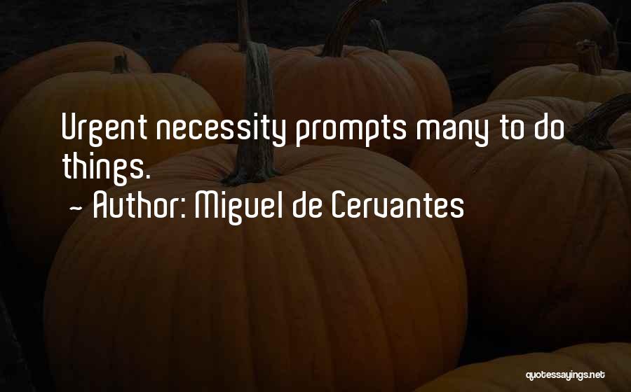 Miguel De Cervantes Quotes 320831