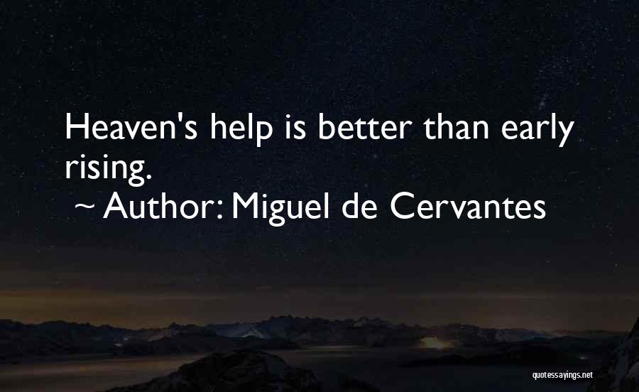 Miguel De Cervantes Quotes 533187