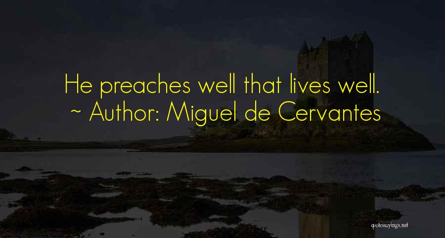 Miguel De Cervantes Quotes 537036