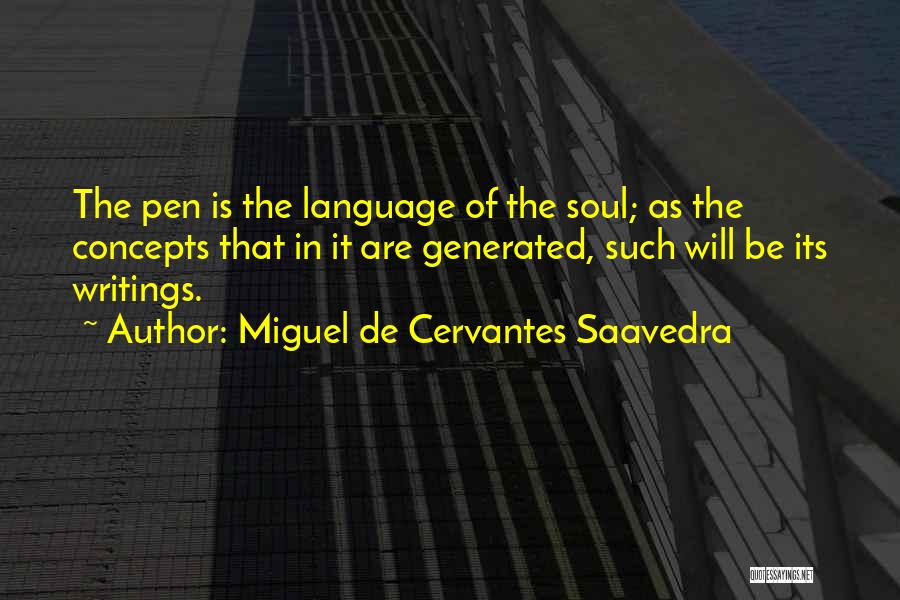 Miguel De Cervantes Saavedra Quotes 1147049