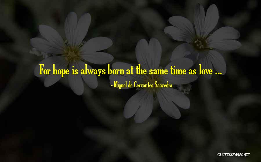 Miguel De Cervantes Saavedra Quotes 1188981 Miguel De Cervantes Saavedra Quotes 1188981