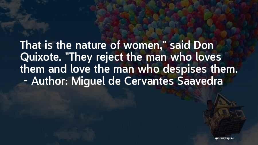 Miguel De Cervantes Saavedra Quotes 1244792