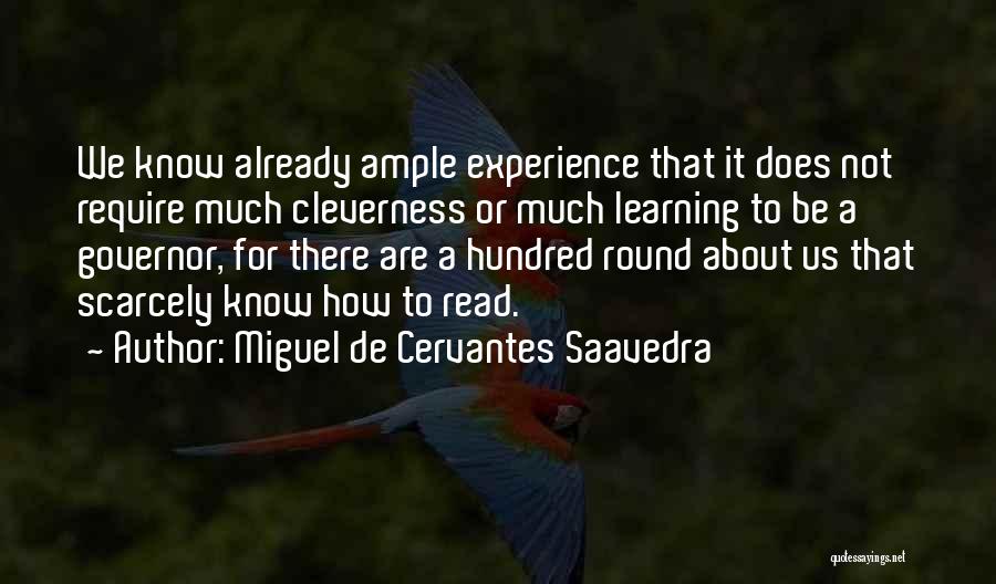 Miguel De Cervantes Saavedra Quotes 1320790