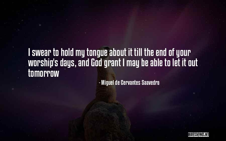 Miguel De Cervantes Saavedra Quotes 1553990 Miguel De Cervantes Saavedra Quotes 1553990