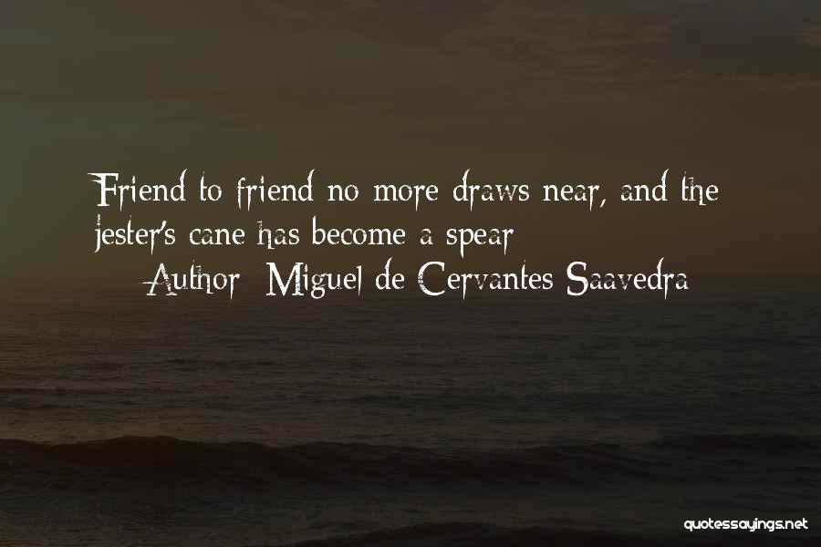 Miguel De Cervantes Saavedra Quotes 1569238