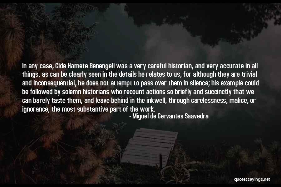 Miguel De Cervantes Saavedra Quotes 1620822